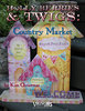 Hollyberries & Twigs: Country Market - Kim Christmas
