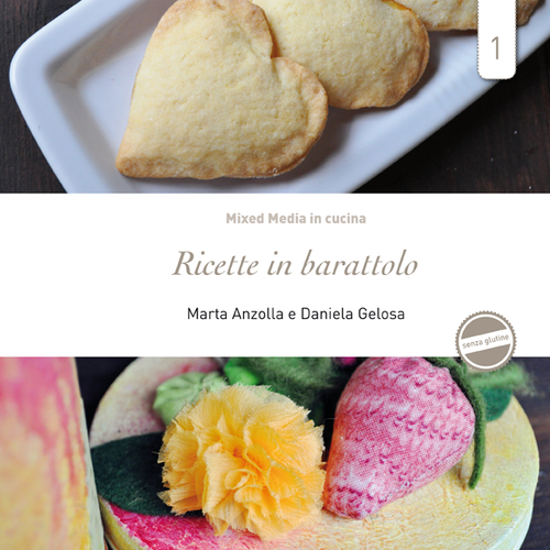 Ricette in barattolo - Mixed media in cucina 1