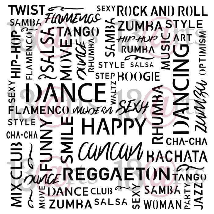 Stencil "Just Dance" - 13arts