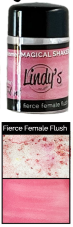 Fierce Female Flush Shimmer - Lindy's Magical Shakers